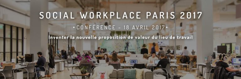 Conférence social workplace paris 2017