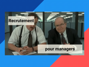 Formation Recrutement pour les managers - Change The Work