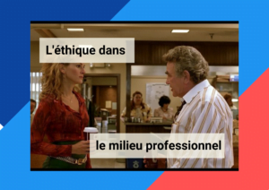 Formation L'éthique dans le milieu professionnel elearning