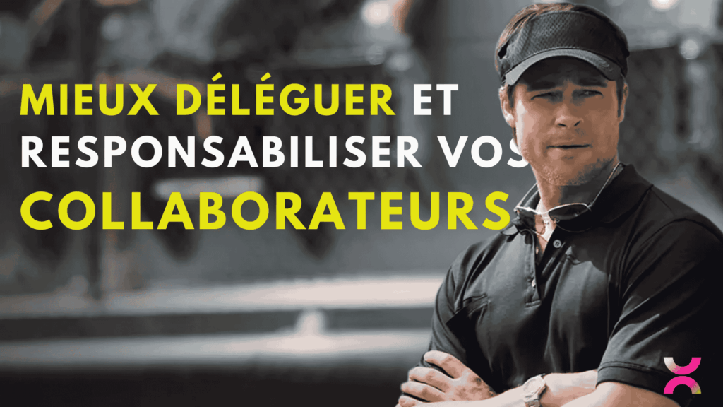 Mieux déléguer et responsabiliser vos collaborateurs formation elearning