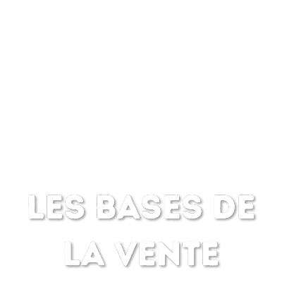 les bases de la vente