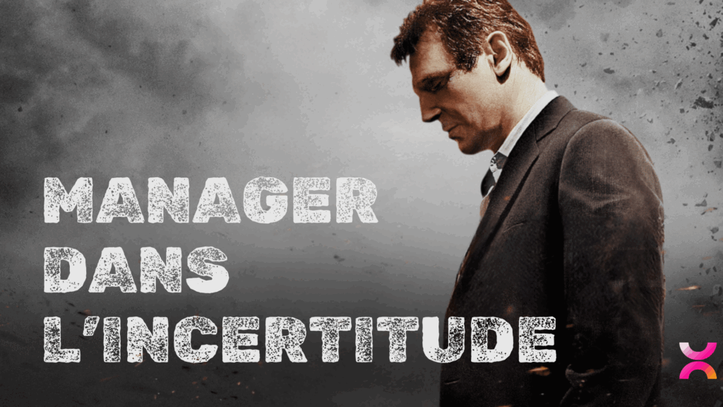 manager dans l'incertitude