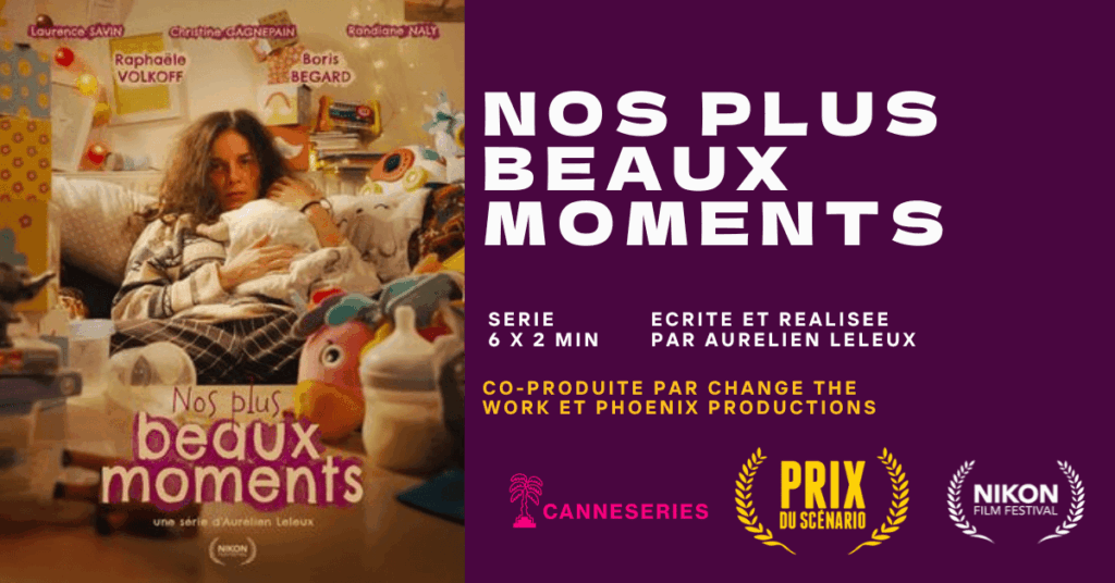 Nos plus beaux moments série